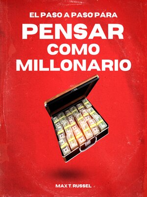 cover image of El paso a paso para pensar como millonario